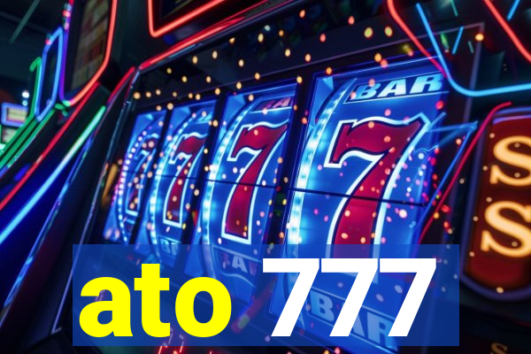 ato 777